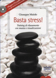 Libreria Counseling - Maiolo - Basta Stress