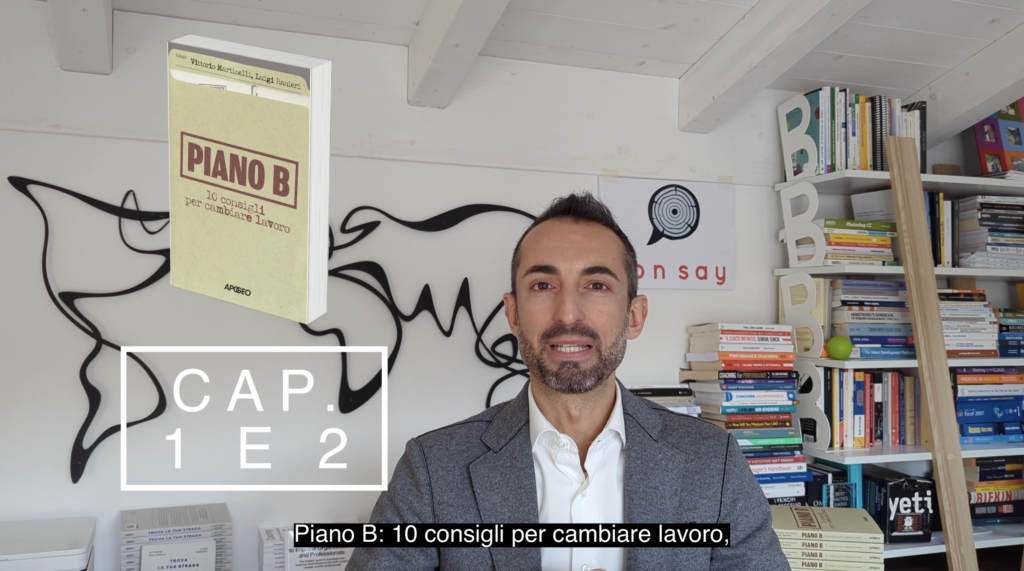 Piano B, capitolo 1 e 2