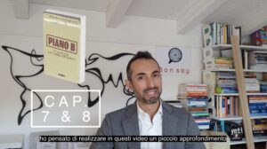 Piano B, capitolo 7 e 8